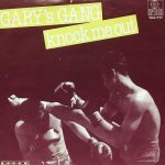 GARY'S GANG - KNOCK ME OUT (VOCAL VERSION) / KNOCK ME OUT (ACAPELLA VERSION)