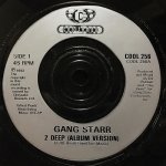 GANG STARR - 2 DEEP (ALBUM VERSION) / 2 DEEP (DODGE CITY RE-MIX EDIT)