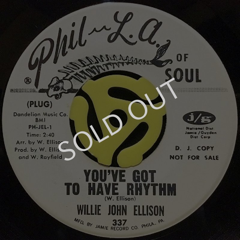 WILLIE JOHN ELLISON - YOU'VE GOT TO HAVE RHYTHM / GIVING UP ON LOVE