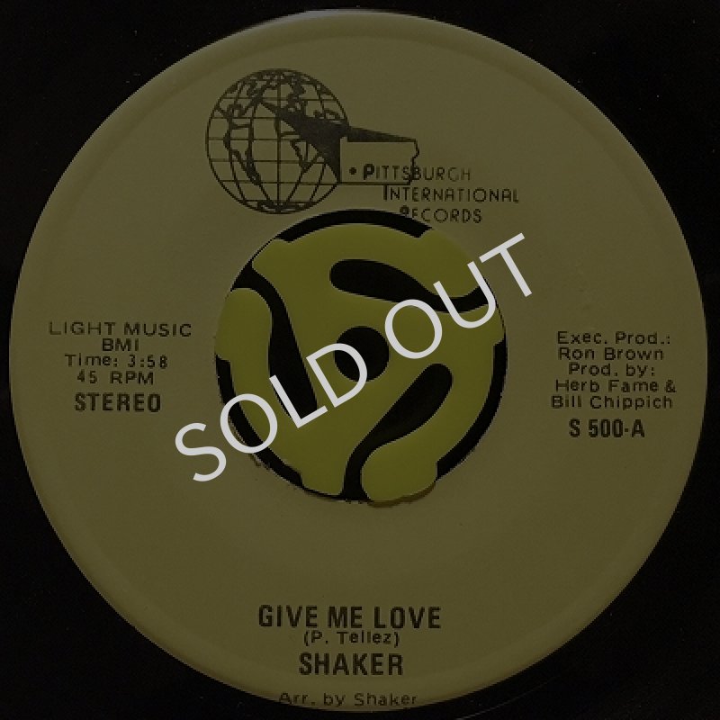 SHAKER - GIVE ME LOVE / SINCE WE'RE NOT TOGETHER