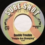 画像1: DOUBLE TROUBLE - PEOPLE ARE CHANGING / MOON DUST (1)