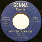 画像1: DARROW FLETCHER - NOW IS THE TIME FOR LOVE (PART 1) / NOW IS THE TIME FOR LOVE (PART 2)  (1)