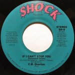 画像2: C.B. OVERTON - IF I CAN'T STOP YOU (VOCAL VERSION) / IF I CAN'T STOP YOU (INSTRUMENTAL VERSION) (2)