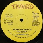 画像1: T-CONNECTION - DO WHAT YOU WANNA DO / GOT TO SEE MY LADY (1)