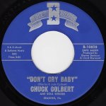 画像1: CHUCK COLBERT AND SOUL SEEKERS - DON'T CRY BABY / OOF (DO ANYTHING YOU WANT)  (1)