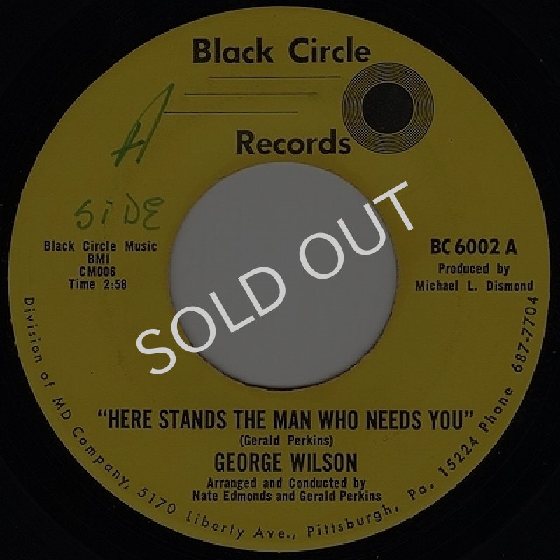 画像1: GEORGE WILSON - HERE STANDS THE MAN WHO NEEDS YOU / HERE STANDS THE MAN WHO NEEDS YOU (INSTRUMENTAL)  (1)