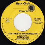 画像2: GEORGE WILSON - HERE STANDS THE MAN WHO NEEDS YOU / HERE STANDS THE MAN WHO NEEDS YOU (INSTRUMENTAL)  (2)