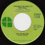 画像1: FRANKIE BEVERLY'S RAW SOUL - COLOR BLIND / MOTHER NATURE'S BEEN GOOD TO US  (1)