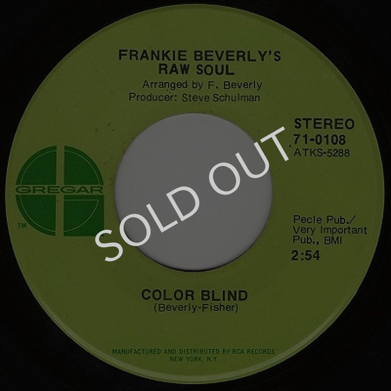 画像1: FRANKIE BEVERLY'S RAW SOUL - COLOR BLIND / MOTHER NATURE'S BEEN GOOD TO US  (1)