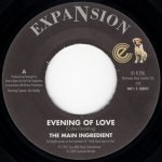 画像1: THE MAIN INGREDIENT - EVENING OF LOVE / SHAME ON THE WORLD  (1)