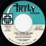 画像1: CALVIN STEWART - YOU TURN ME ON / TRY LOVING ME (I'M WILLING)  (1)