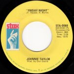 画像1: JOHNNIE TAYLOR - FRIDAY NIGHT / STEAL AWAY  (1)