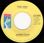 画像2: JOHNNIE TAYLOR - FRIDAY NIGHT / STEAL AWAY  (2)