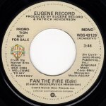 画像1: EUGENE RECORD - FAN THE FIRE (EDIT) (STEREO) / FAN THE FIRE (EDIT) (MONO)  (1)