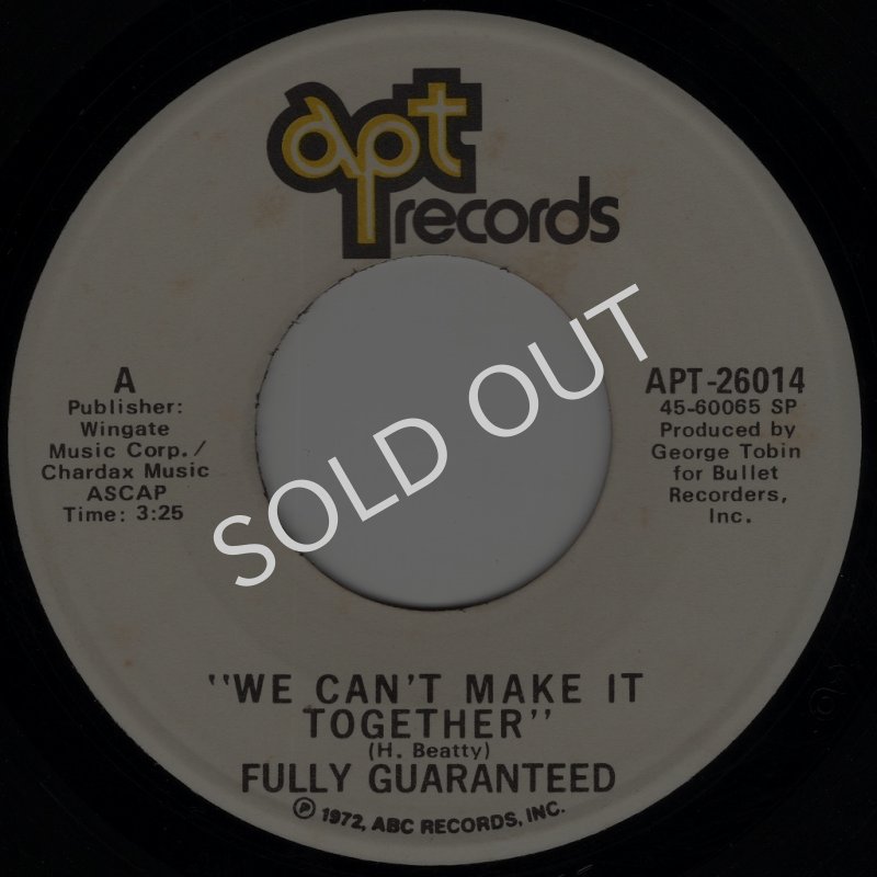 画像1: FULLY GUARANTEED - WE CAN'T MAKE IT TOGETHER / SPINNING AROUND  (1)