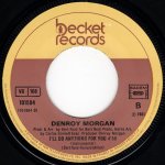 画像3: DENROY MORGAN - I'LL DO ANYTHING FOR YOU / I'LL DO ANYTHING FOR YOU (INSTRUMENTAL)  (3)