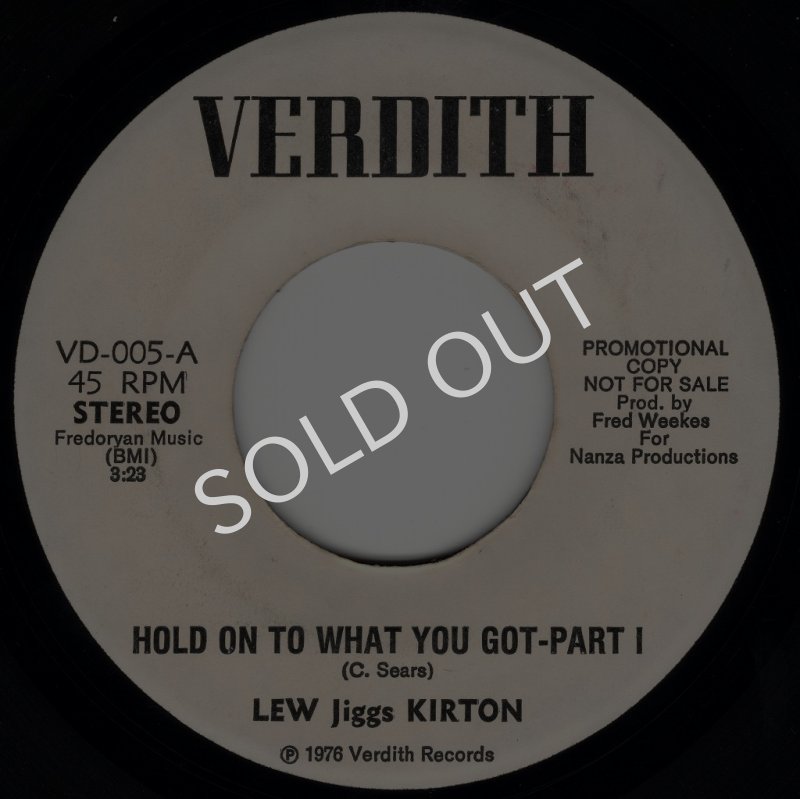 画像1: LEW JIGGS KIRTON - HOLD ON TO WHAT YOU GOT - PART I / HOLD ON TO WHAT YOU GOT - PART II  (1)