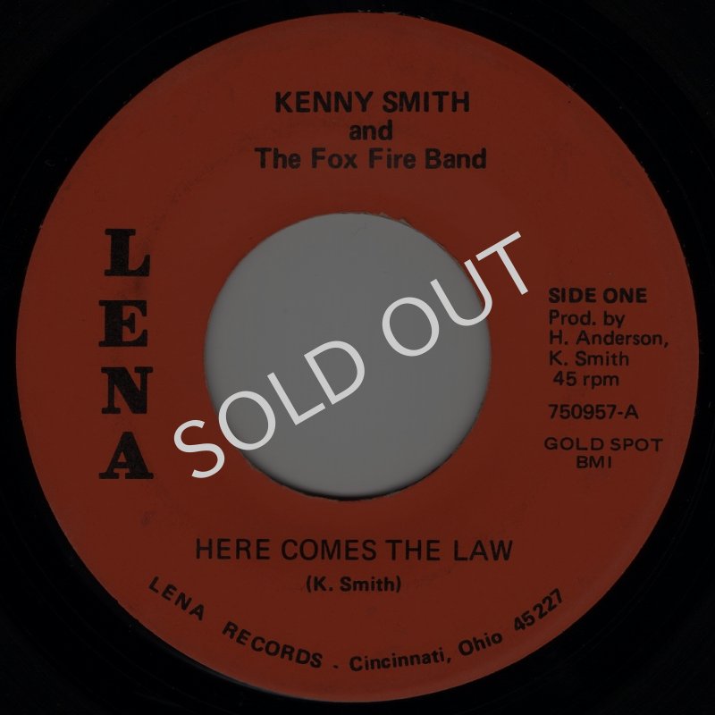 画像1: KENNY SMITH AND THE FOX FIRE BAND - HERE COMES THE LAW / SINFUL SOUL  (1)