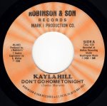 画像1: KAYLA HILL - DON'T GO HOME TONIGHT / DON'T GO HOME TONIGHT (INSTRUMENTAL)  (1)