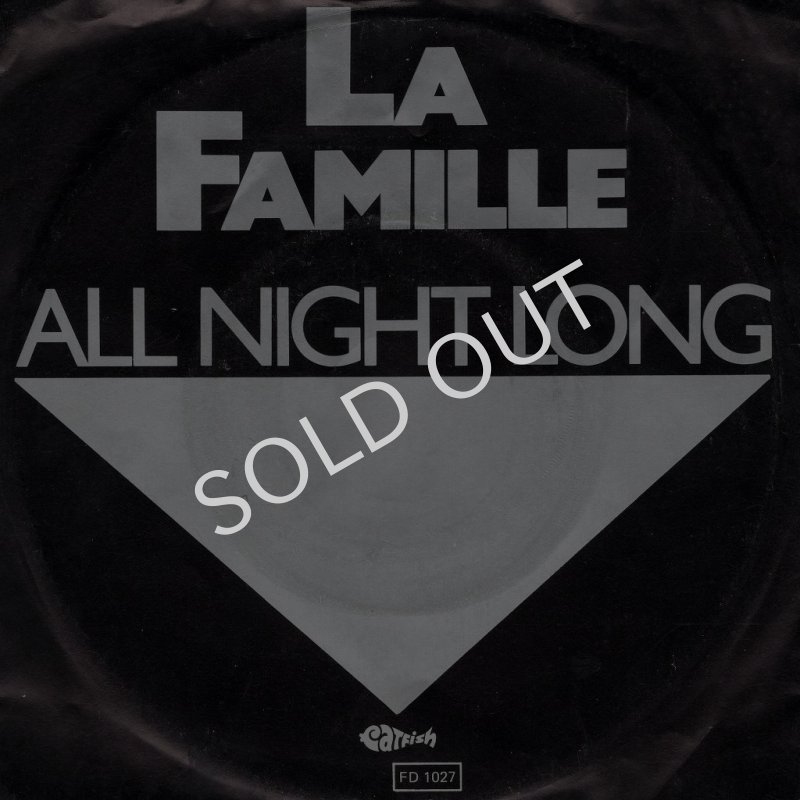 画像1: LA FAMILLE / LEGATO - ALL NIGHT LONG / IT'S A SHAME  (1)