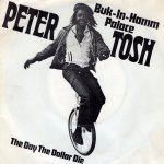 画像1: PETER TOSH - BUK-IN-HAMM PALACE / THE DAY THE DOLLAR DIE  (1)