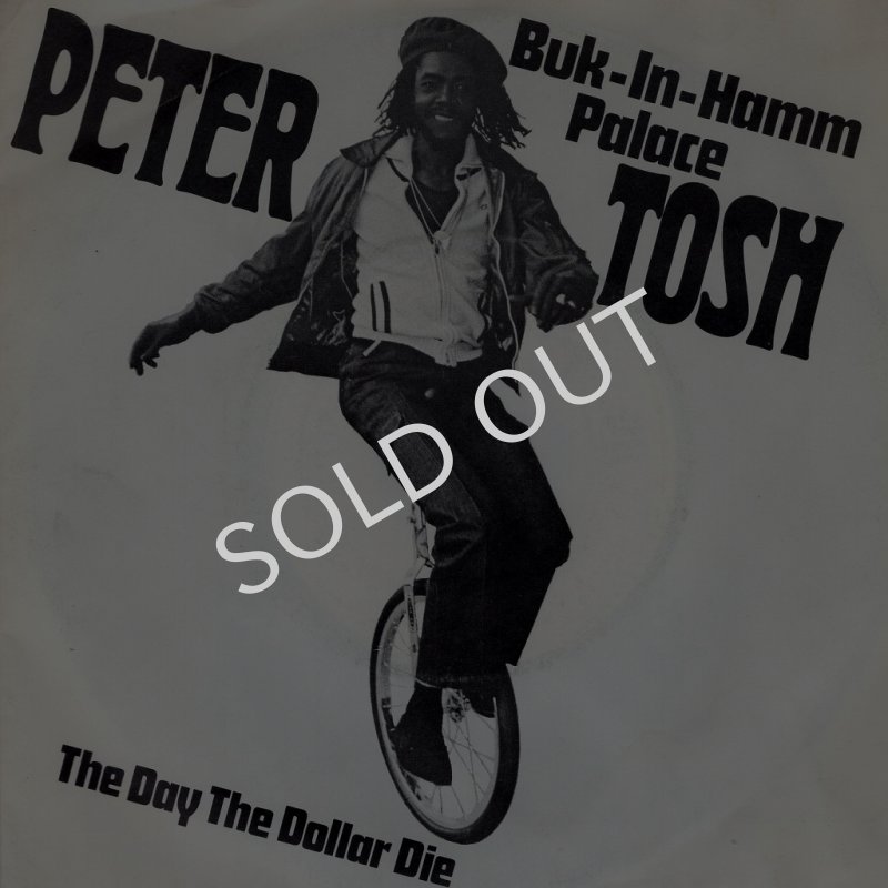 画像1: PETER TOSH - BUK-IN-HAMM PALACE / THE DAY THE DOLLAR DIE  (1)