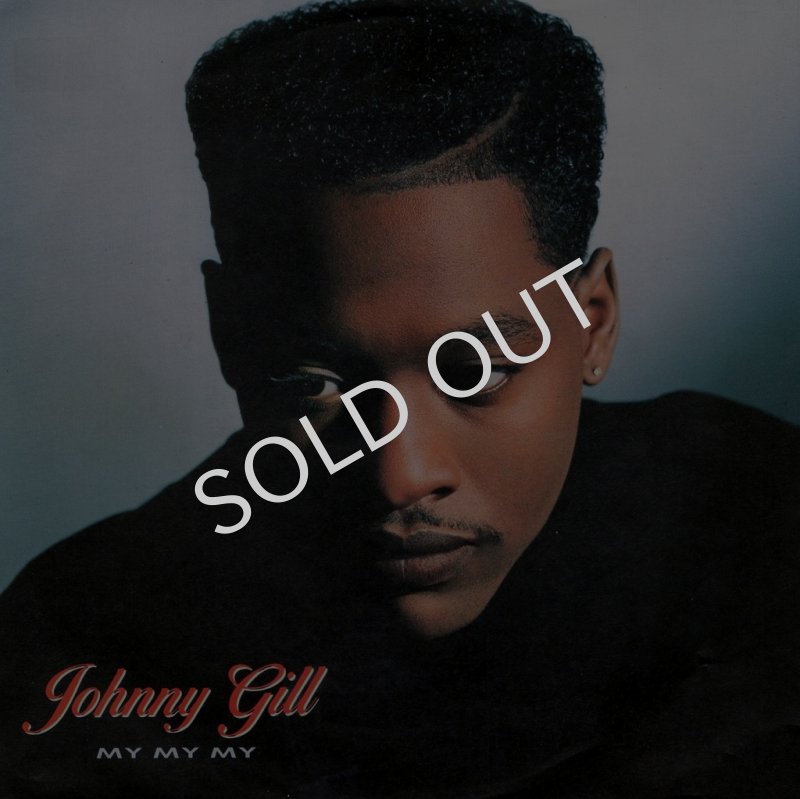 画像1: JOHNNY GILL - MY MY MY (7" EDIT) / MY MY MY (INSTRUMENTAL)  (1)