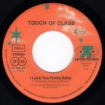 画像4: TOUCH OF CLASS - YOU GOT TO KNOW BETTER / I LOVE YOU PRETTY BABY  (4)