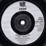 画像2: JADE - I WANNA LOVE YOU (FULL 7" VERSION) / DON'T WALK AWAY  (2)