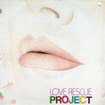 画像1: PROJECT - LOVE RESCUE (PART 1) / LOVE RESCUE (PART 2)  (1)