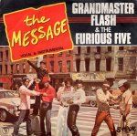 画像1: GRANDMASTER FLASH & THE FURIOUS FIVE - THE MESSAGE (VOCAL) / THE MESSAGE (INSTRUMENTAL)  (1)