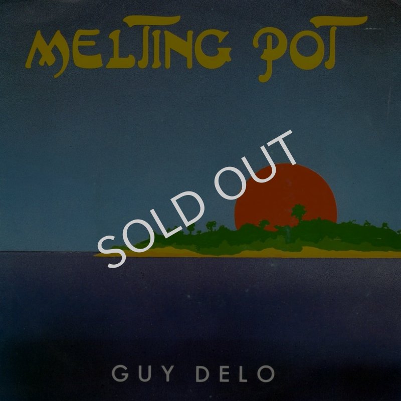 画像1: GUY DELO - MELTING POT / TITANIC  (1)