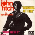 画像1: JOHN FITCH & ASSOCIATES - ROMANTIC ATTITUDE / STONED OUT OF IT  (1)