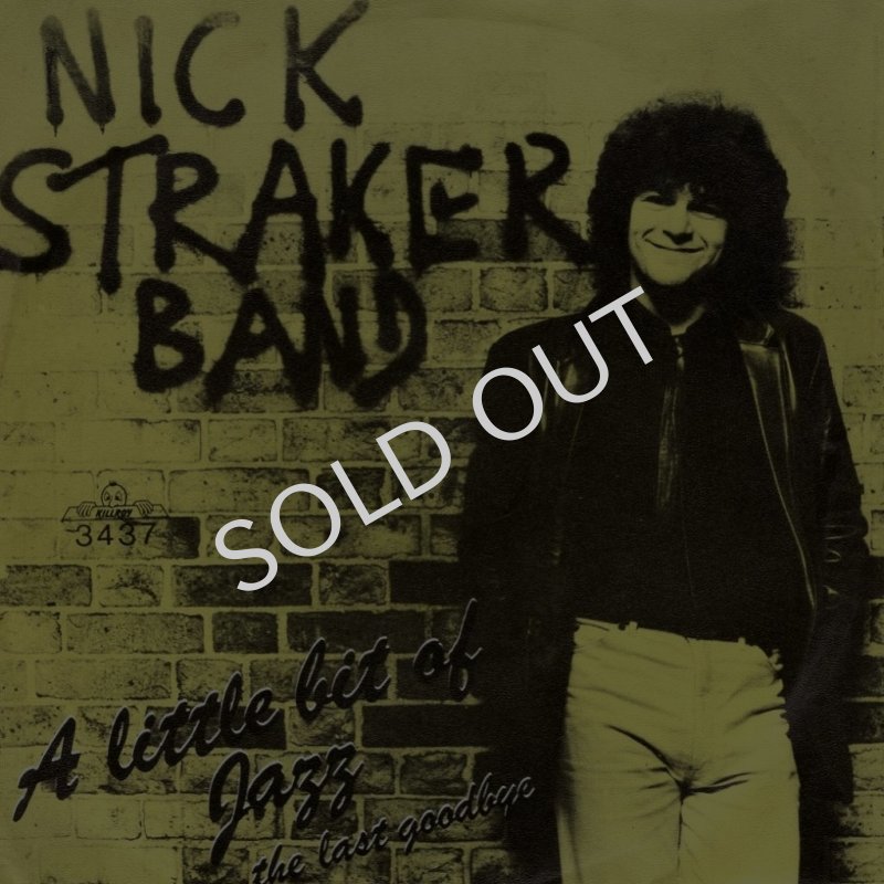 画像1: THE NICK STRAKER BAND - A LITTLE BIT OF JAZZ / THE LAST GOODBYE  (1)