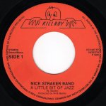 画像2: THE NICK STRAKER BAND - A LITTLE BIT OF JAZZ / THE LAST GOODBYE  (2)