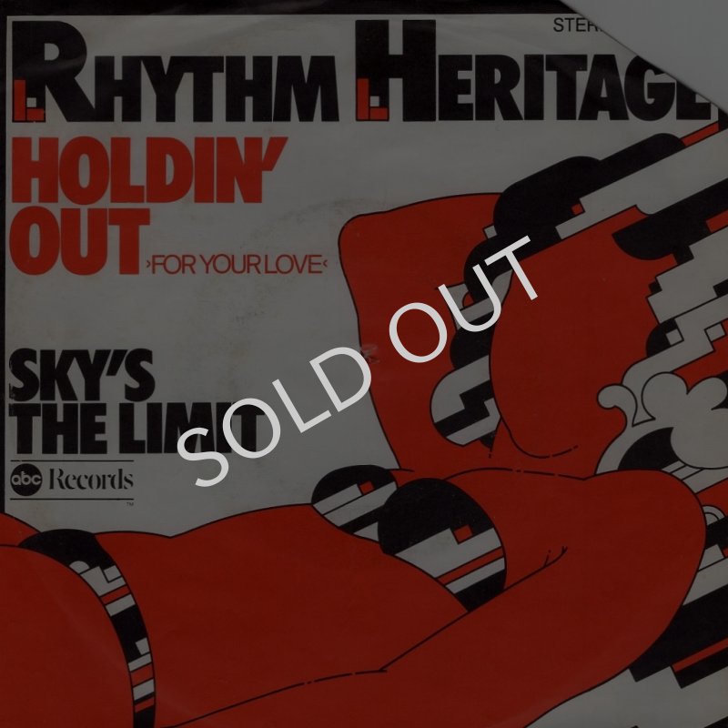 画像1: RHYTHM HERITAGE - HOLDIN' OUT (FOR YOUR LOVE) / SKY'S THE LIMIT  (1)