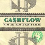 画像1: CA$HFLOW - MINE ALL MINE / PARTY FREAK  (1)