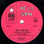 画像1: DE LA SOUL - SAY NO GO / THEY DON'T KNOW THAT THE SOUL DON'T GO FOR THAT ("POTHOLES" INSTRUMENTAL)  (1)