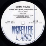 画像2: JIMMY YOUNG - TIMES ARE TIGHT / TIMES ARE TIGHT (INSTRUMENTAL)  (2)