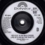 画像4: ED O.G. & DA BULLDOGS - I GOT TO HAVE IT (CLEAN VERSION) / LIFE OF A KID IN THE GHETTO (VOCAL MIX)  (4)