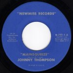 画像1: JOHNNY THOMPSON - MAINSQUEEZE / I LOST EVERYTHING  (1)