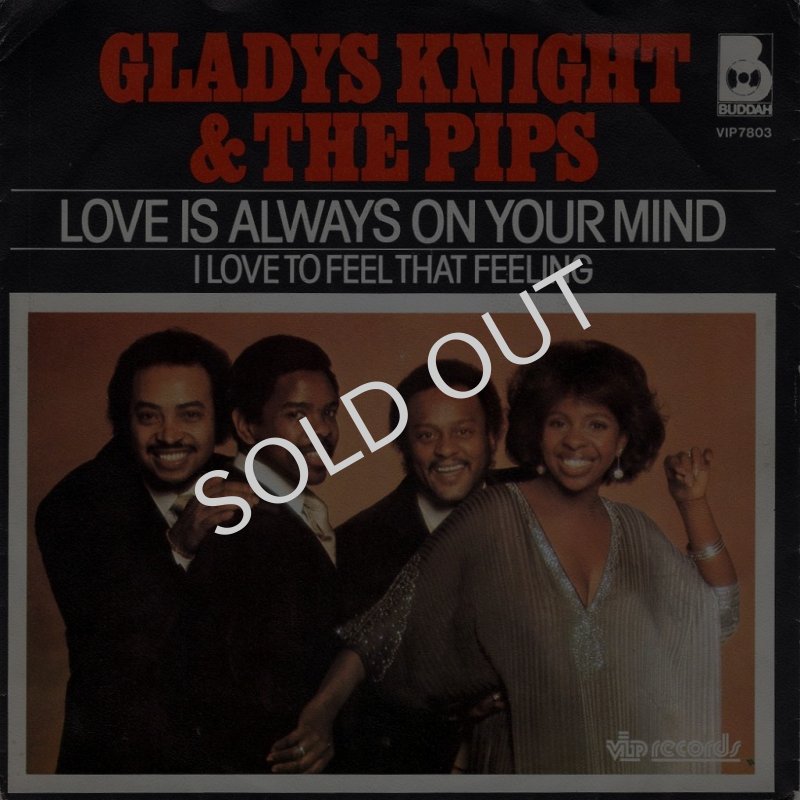 画像1: GLADYS KNIGHT & THE PIPS - LOVE IS ALWAYS ON YOUR MIND / I LOVE THAT FEELING  (1)