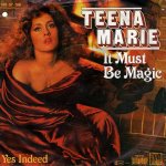 画像1: TEENA MARIE - IT MUST BE MAGIC / YES INDEED  (1)