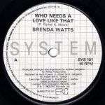 画像1: BRENDA WATTS / MICHELLE WALLACE - WHO NEEDS A LOVE LIKE THAT / JAZZY RHYTHM  (1)