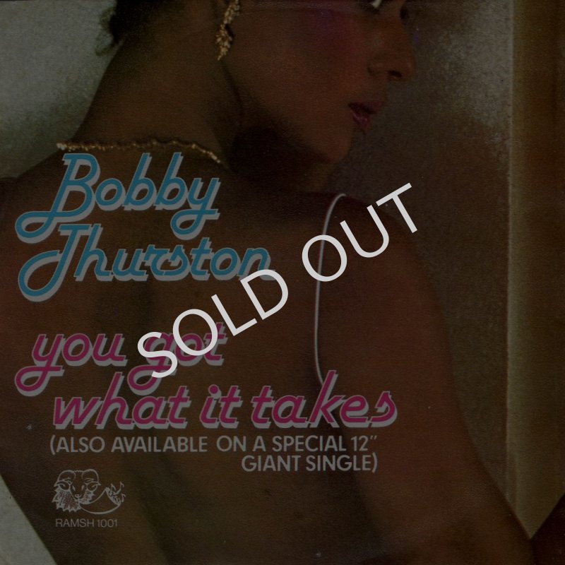 画像1: BOBBY THURSTON - YOU GOT WHAT IT TAKES / SITTIN' IN THE PARK  (1)