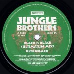 画像3: JUNGLE BROTHERS - BLACK IS BLACK (ULTIMATUM MIX) / STRAIGHT OUT THE JUNGLE (REMIXED BY SOUL SHOCK)   (3)