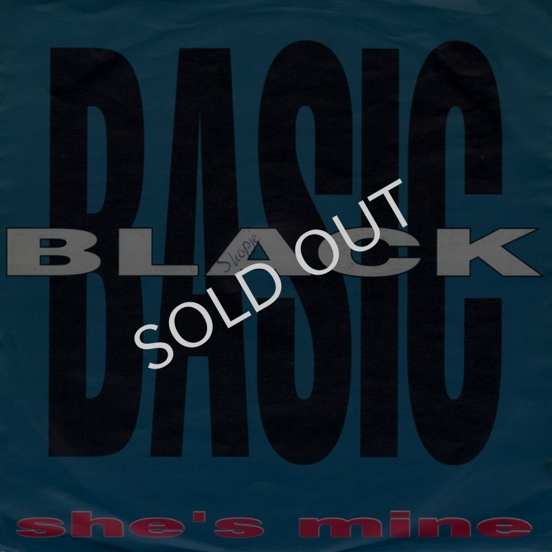 画像1: BASIC BLACK - SHE'S MINE (RADIO MIX) / SHE'S MINE (HIP HOP RADIO MIX)  (1)