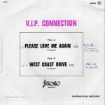 画像2: V.I.P. CONNECTION - PLEASE LOVE ME AGAIN / WEST COAST DRIVE  (2)