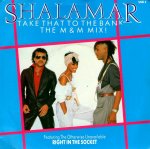 画像1: SHALAMAR - TAKE THAT TO THE BANK (M&M MIX) / RIGHT IN THE SOCKET  (1)