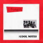 画像1: THE COOL NOTES - I FORGOT / BABY I JUST WANT IT  (1)